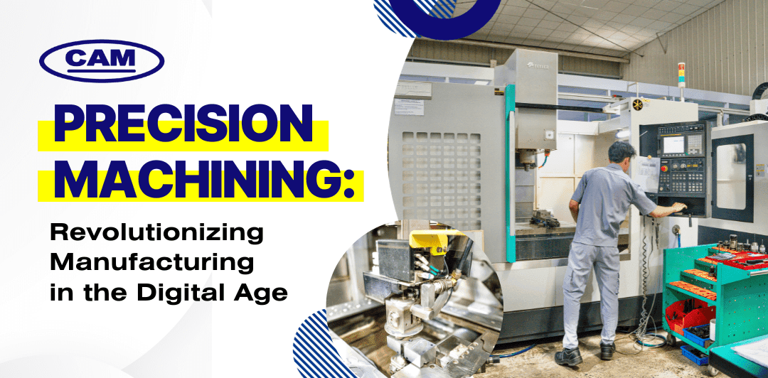 Precision Machining: Revolutionizing Manufacturing in the Digital Age
